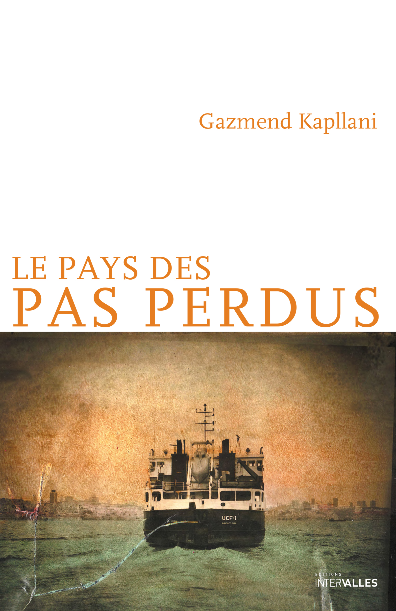 Le Pays des pas perdus - Gazmend Kapllani - E-Book