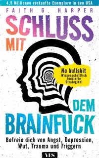 Schluss mit dem Brainfuck - Faith G. Harper - E-Book