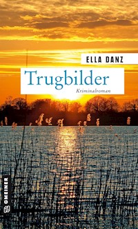 Trugbilder - Ella Danz - E-Book