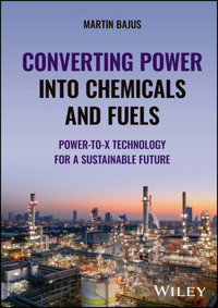 Converting Power into Chemicals and Fuels - Martin Bajus - E-Book