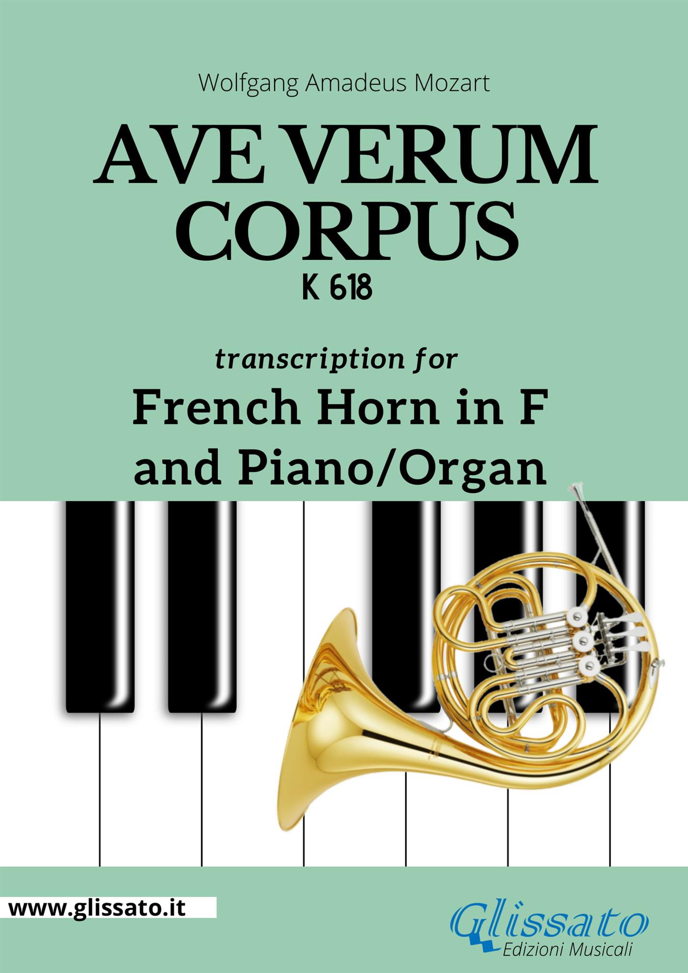 Ave Verum Corpus - French Horn in F and Piano/Organ - Wolfgang Amadeus Mozart - E-Book