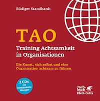 TAO – Training Achtsamkeit in Organisationen - Rüdiger Standhardt - E-Book