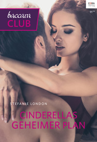 Cinderellas geheimer Plan - Stefanie London - E-Book