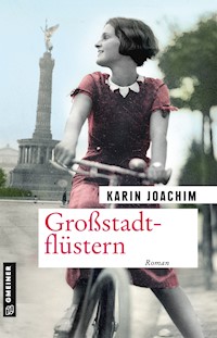 Großstadtflüstern - Karin Joachim - E-Book