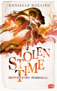 Stolen Time - Gestohlenes Schicksal - Danielle Rollins - E-Book