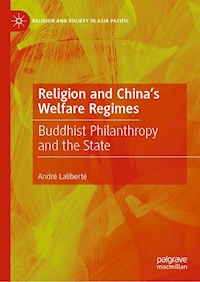 Religion and China's Welfare Regimes - André Laliberté - E-Book