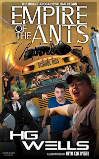 Empire of the Ants - Wayne Kyle Spitzer - E-Book