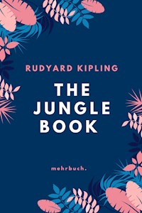 The Jungle Book - Rudyard Kipling - E-Book