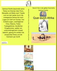 Quer durch Afrika – Band 213e in der gelben Buchreihe – bei Jürgen Ruszkowski - Gerhard Rohlfs - E-Book