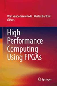 High-Performance Computing Using FPGAs -  - E-Book
