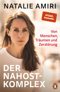 Der Nahost-Komplex - Natalie Amiri - E-Book