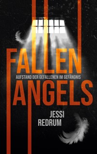 Fallen Angels - Jessi Redrum - E-Book