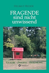 Fragende sind nicht unwissend - Helmut Reder - E-Book