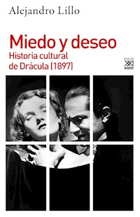 Miedo y deseo - Alejandro Lillo - E-Book