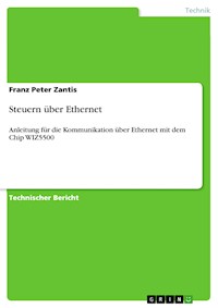 Steuern über Ethernet - Franz Peter Zantis - E-Book