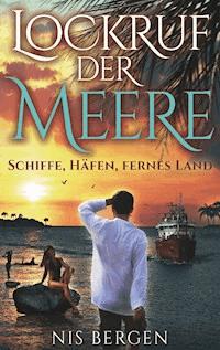 Lockruf der Meere - Nis Bergen - E-Book