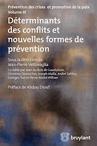 Déterminants des conflits et nouvelles formes de prévention - - E-Book