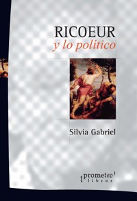 Ricoeur y lo político - Silvia Gabriel - E-Book