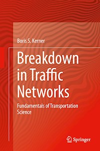 Breakdown in Traffic Networks - Boris S. Kerner - E-Book