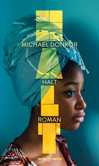 Halt - Michael Donkor - E-Book