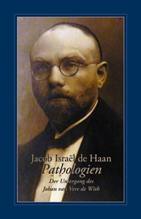 Pathologien - Jacob Israël de Haan - E-Book