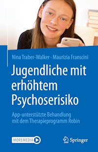 Jugendliche mit erhöhtem Psychoserisiko - Nina Traber-Walker - E-Book