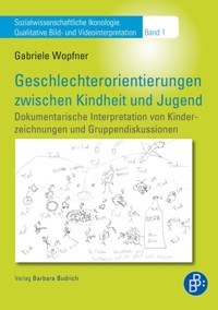 Geschlechterorientierungen zwischen Kindheit und Jugend - Mag. Gabriele Wopfner - E-Book
