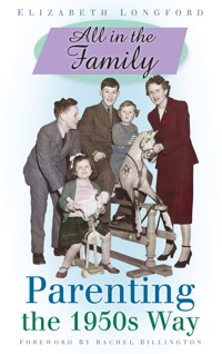 All in the Family - Elizabeth Longford - E-Book