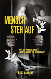 Mensch, steh auf - Deniz Camdere - E-Book