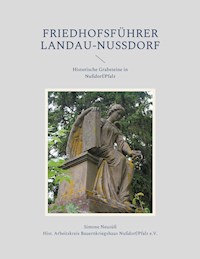 Friedhofsführer Landau-Nußdorf - Simone Neusüß - E-Book