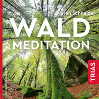 Waldmeditation - Maren Schneider - Hörbuch