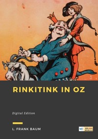 Rinkitink in Oz - L. Frank Baum - E-Book