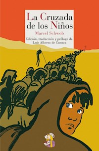La Cruzada de los Niños - Luis Alberto de Cuenca - E-Book