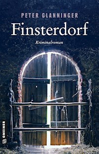 Finsterdorf - Peter Glanninger - E-Book