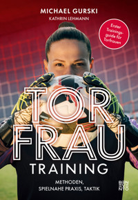 Torfrautraining - Michael Gurski - E-Book