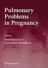 Pulmonary Problems in Pregnancy -  - E-Book