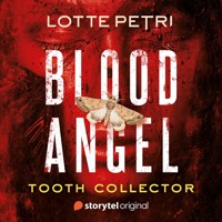 Blood Angel: Tooth Collector - Book 1 - Lotte Petri - Hörbuch