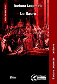 Le Sacre - Barbara Lecompte - E-Book