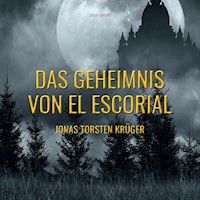 Das Geheimnis von El Escorial - Jonas Torsten Krüger - Hörbuch