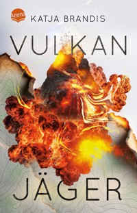 Vulkanjäger - Katja Brandis - E-Book