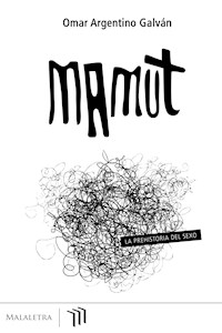 Mamut - Omar Argentino Galván - E-Book
