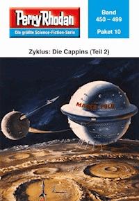 Perry Rhodan-Paket 10: Die Cappins (Teil 2) -  - E-Book