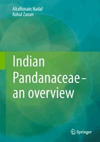 Indian Pandanaceae - an overview - Altafhusain Nadaf - E-Book