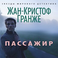 Пассажир - Жан-Кристоф Гранже - Hörbuch