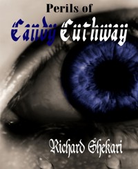 Perils of Candy Cuthway - Richard Shekari - E-Book