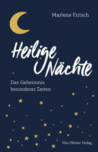 Heilige Nächte - Marlene Fritsch - E-Book