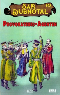 Provokateurs-Agenten - Anonym - E-Book