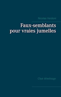 Faux-semblants pour vraies jumelles - Nicolas Verdoni - E-Book