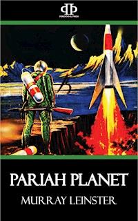 Pariah Planet - Murray Leinster - E-Book