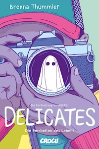 Delicates - Brenna Thummler - E-Book